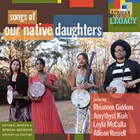 Songs of Our Native Daughters - Folk Roots Radio Favourite Albums of 2019