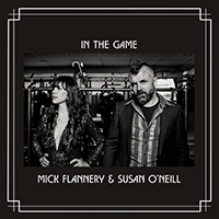Mick Flannery & Susan O'Neill - In The Game : Folk Roots Radio's Favourite Albums of 2021